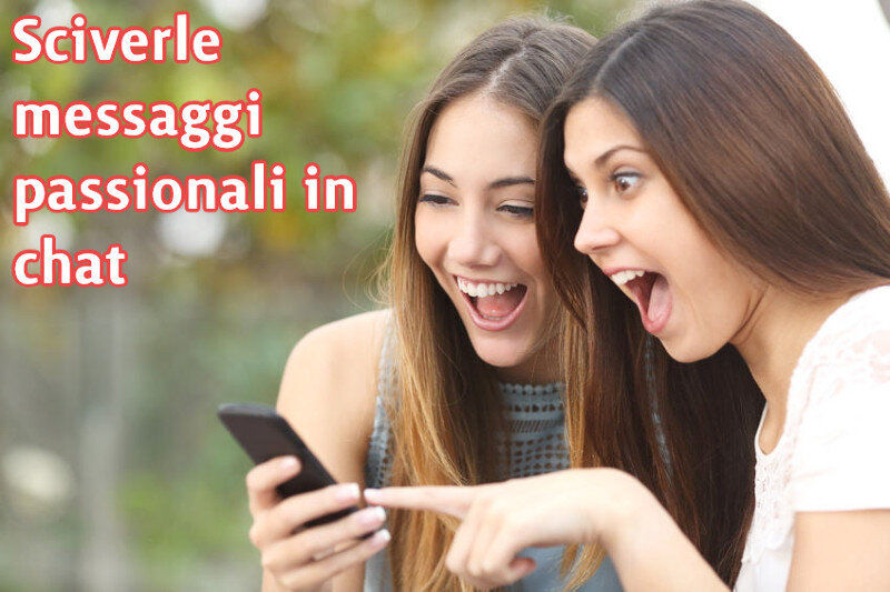 scrivere messaggi passionali alle donne